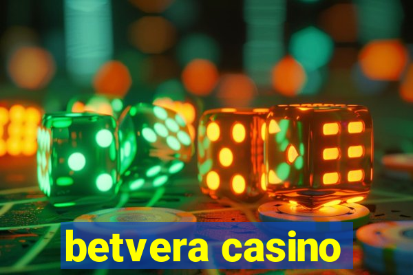 betvera casino